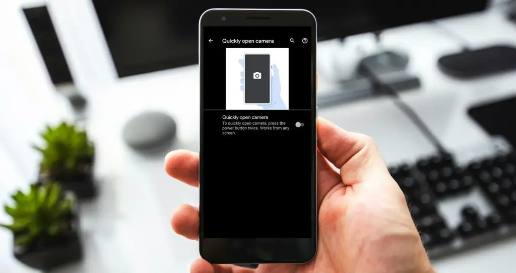 Google Pixel Quickly Open Camera Shortcut
