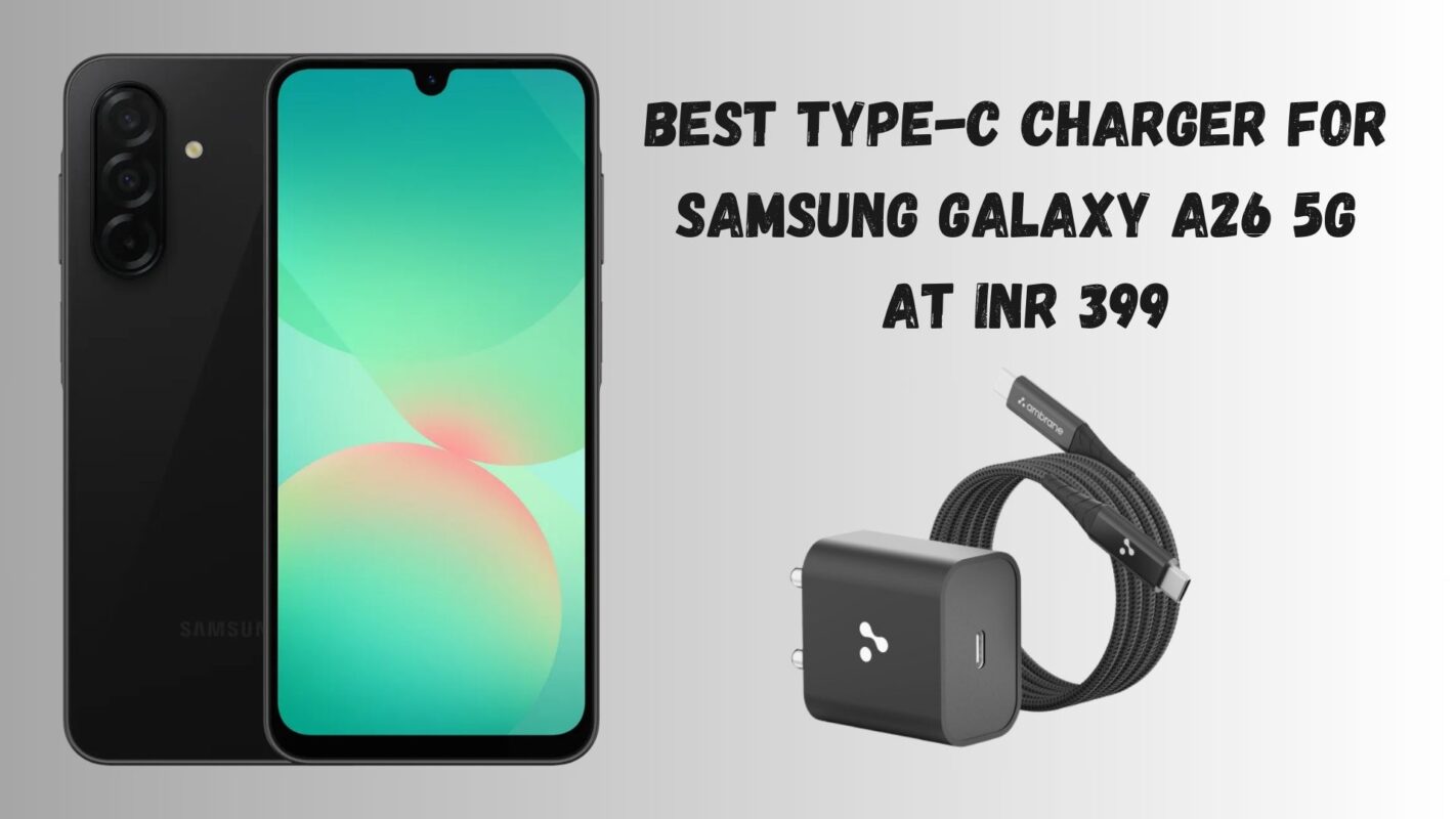 Best Type-C Charger for SAMSUNG Galaxy A26 5G at INR 399